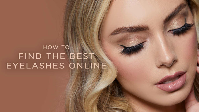 How To Find The Best Eyelashes Online 💞