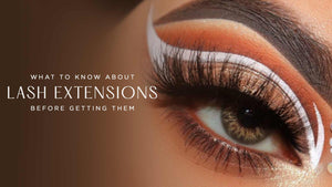 What to Know about Eyelash Extensions - Lavaa Beauty