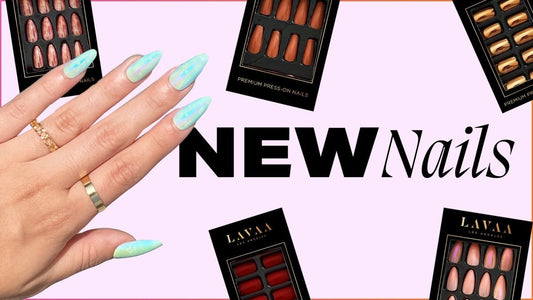 NEW NAILS HAVE ARRIVED! - Lavaa Beauty