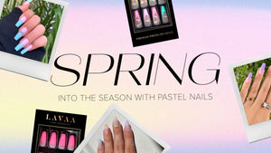 SPRING INTO THE SEASON WITH OUR NEW NAILS 💜 - Lavaa Beauty