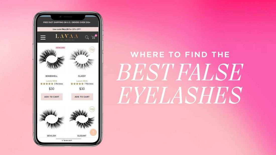 Where to Find the Best False Eyelashes - Lavaa Beauty